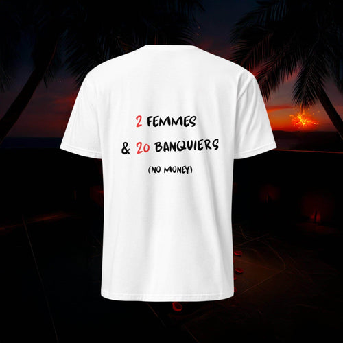 T-shirt - 2 FEMMES & 20 BANQUIERS - Paolo & Co